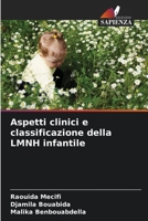 Aspetti clinici e classificazione della LMNH infantile 620611774X Book Cover