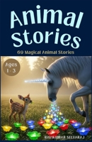 Magical Animal Stories for Toddlers: 69 Whimsical Tales with Adorable Pictures for Bedtime or Playtime (Animal Stories for kids) B0FM7S6F4H Book Cover