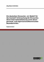 Die Deutschen Discounter, Ein Modell Fur Das Ausland? 3838680898 Book Cover
