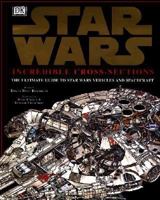 Star Wars: Incredible Cross-Sections 0789434806 Book Cover
