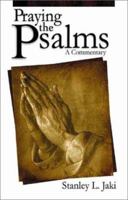 Praying the Psalms: A Commentary 0802847714 Book Cover