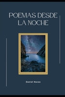 Poemas desde la noche B0B9QYNFGX Book Cover