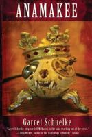 Anamakee: Fifth Anniversary Edition 1519730381 Book Cover