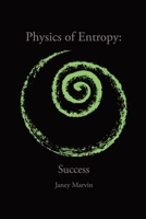 Physics of Entropy: Success 163812051X Book Cover