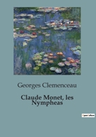 Claude Monet, les Nympheas B0C5SD77HN Book Cover