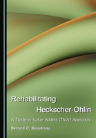 Rehabilitating Heckscher-Ohlin: A Trade in Value Added (TiVA) Approach 1036457079 Book Cover