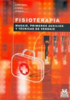 Fisioterapia. Masajes, primeros auxilios y técnicas de vendaje (Bicolor) (Spanish Edition) 8480196645 Book Cover