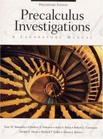 Precalculus Investigations: A Laboratory Manual, Preliminary Edition 0130109541 Book Cover