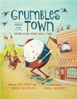 Grumbles from the Town: Mother-Goose Voices with a Twist 1590789229 Book Cover