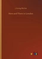 Here and There in London 1512201707 Book Cover