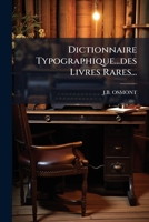 Dictionnaire Typographique...des Livres Rares... 1247870901 Book Cover