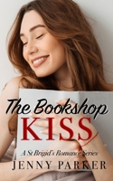 The Bookshop Kiss: #2 in the St Brigid’s Romance Series, a contemporary small town lesbian romance B08K4K2XLJ Book Cover
