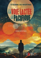Entre La Voie Lactée Et Le Pacifique (French Edition) 2898094471 Book Cover