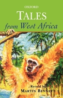 Tales from West Africa (Oxford Myths and Legends) 0192750763 Book Cover