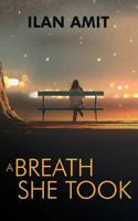 A Breath She Took 1986756149 Book Cover