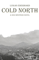 Cold North (Red Rider) B0H6QSB3JJ Book Cover