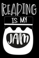 Reading Is My Jam: Reading Log Journal To Keep Track of Your Favorite Books and Authors 1691268119 Book Cover