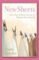 New Sheets: Thirty Days to Refine You into the Woman You Can Be 1938499220 Book Cover