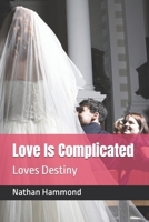 Love Is Complicated B0DTFLQ4RZ Book Cover