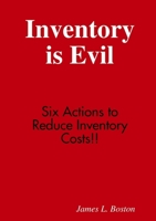 Inventory is Evil 0557314607 Book Cover