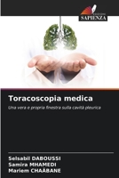 Toracoscopia medica (Italian Edition) 6206477355 Book Cover