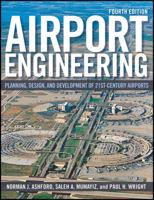 Airport Engineering: Planning, Design, and Development of 21st Century Airports 0470398558 Book Cover