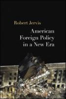 American Foreign Policy in a New Era 0415951011 Book Cover