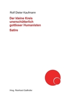 Der kleine Kreis unerschütterlich gottloser Humanisten 3347253272 Book Cover