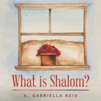 What Is Shalom? 1480828149 Book Cover