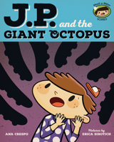 JP and the Giant Octopus: Feeling Afraid 0807539759 Book Cover