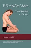 Pranayama the Breath of Yoga 0977512622 Book Cover