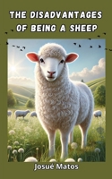 The Disadvantages of Being a Sheep B0DNT7FY6Q Book Cover