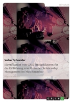 Identifikation von CRM-Erfolgsfaktoren für die Einführung von Customer Relationship Management im Maschinenbau 3638680282 Book Cover