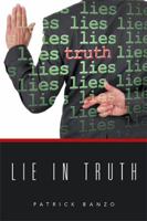 Lie in Truth 1524571660 Book Cover