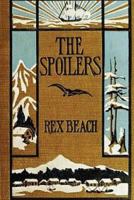 The Spoilers 1516986091 Book Cover