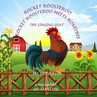 ROCKET ROOSTEROO - ROCKET ROOSTEROO MEETS HONEYBEE -THE SINGING GOAT 1777798183 Book Cover
