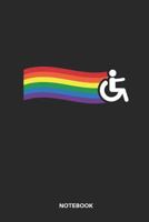 Notebook: Notebook for Handicap People with Humor Lgbt Flag with Wheelchair. 1798449013 Book Cover