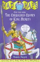 Cherished Crown of King Henry (Mad Maps S.) 009940219X Book Cover