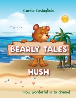 BEARly Tales: Hush B0CDNFFYBX Book Cover