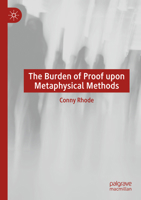 The Burden of Proof Upon Metaphysical Methods 3031277767 Book Cover