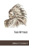 Two Arrows: A Story of Red and White 153016866X Book Cover