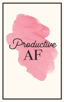 Productive AF: 5x8 Funny Lined Journal | Sarcastic Notebook Perfect for Coworker or Friend (Funny Office Notebooks) (Sarcastic Office Journals + Notebooks) 1711038156 Book Cover