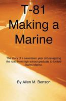 T-81 Making a Marine 1520890907 Book Cover