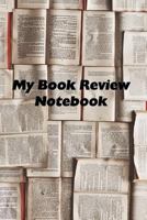 My Book Review Notebook: Handy 6" x 9" notebook to keep track of books you have read or wish to read. Bookshelves full of books. 1796371548 Book Cover