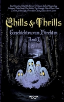 Chills & Thrills: Geschichten zum Fürchten (German Edition) 3384386744 Book Cover