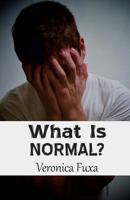 What is Normal? 1500219215 Book Cover