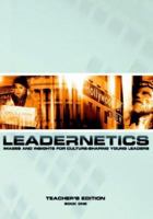 Leadernetics: Images and Insights for Culture-Shaping Leaders: Teacher's Edition; Book One 0971194254 Book Cover