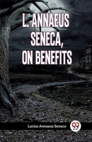 L. Annaeus Seneca, on Benefits 935995991X Book Cover