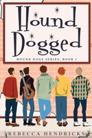 Hound Dogged 1960950355 Book Cover