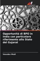 Opportunità di BPO in India con particolare riferimento allo Stato del Gujarat 6209259642 Book Cover